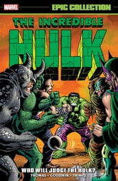 Incredible Hulk Epic Collection