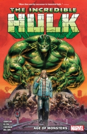 Incredible Hulk Vol. 1: Age Of Monsters