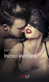 Incroci inebrianti