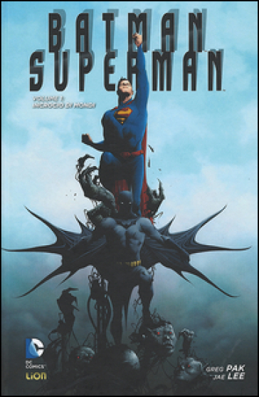 Incrocio di mondi. Superman/Batman. 1. - Greg Pak