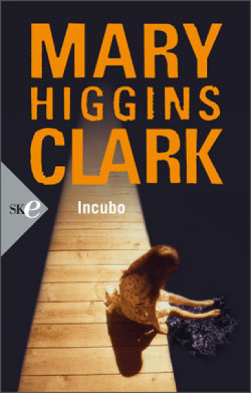 Incubo - Mary Higgins Clark