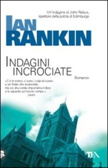 Indagini incrociate - Ian Rankin