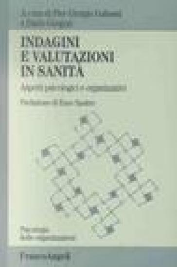 Indagini e valutazioni in sanità. Aspetti psicologici e organizzativi