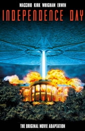 Independence Day: The Original Movie Adaptation