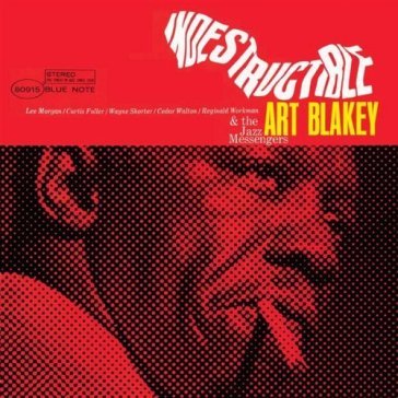 Indestructible - Art Blakey