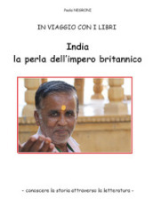 India, la perla dell impero britannico