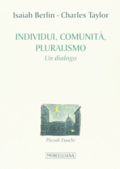 Individuo, pluralismo, comunità