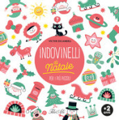 Indovinelli di Natale per i più piccoli. Ediz. a colori