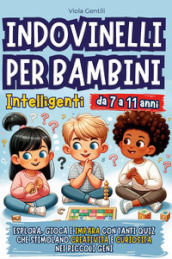 Indovinelli per bambini intelligenti