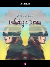 Inducing a Dream