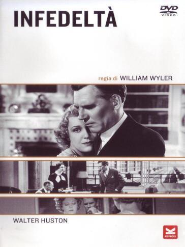 Infedelta' - William Wyler