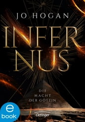 Infernus 1. Die Macht der Göttin