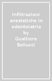 Infiltrazioni anestetiche in odontoiatria