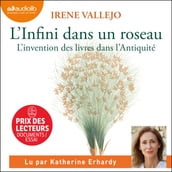 L Infini dans un roseau suivi du Manifeste pour la lecture