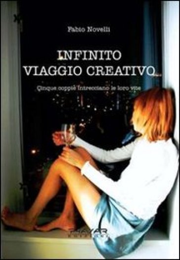 Infinito viaggio creativo - Fabio Novelli