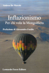 Inflazionismo. Per chi vola la mongolfiera