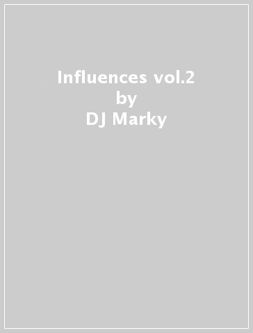 Influences vol.2 - DJ Marky