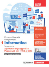 Informatica per telecomunicazioni. Per le Scuole superiori. Con Contenuto digitale (fornito elettronicamente). Vol. 1: Algoritmi e linguaggio C++. Pagine web con HTML e CSS