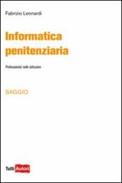 Informatica penitenziaria. Professionisti nelle istituzioni