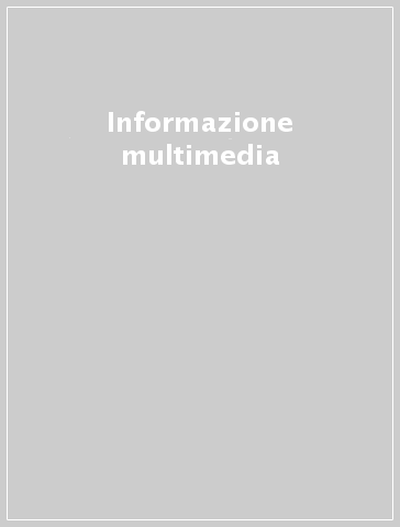 Informazione & multimedia