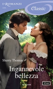 Ingannevole bellezza (I Romanzi Classic)