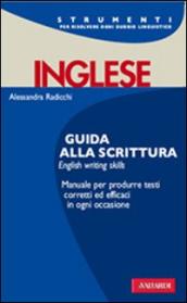 Inglese. Guida alla scrittura. English writing skills