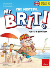 Inglese in giallo. Che mistero mr. Brit!. Vol. 4: Furto in spiaggia