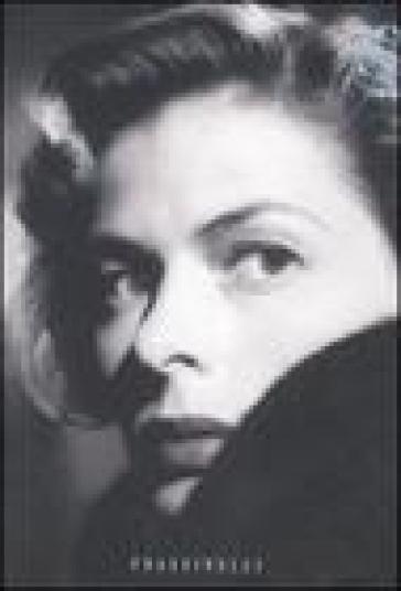 Ingrid Bergman - Charlotte Chandler