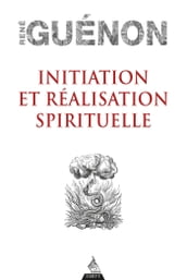 Initiation et réalisation spirituelle