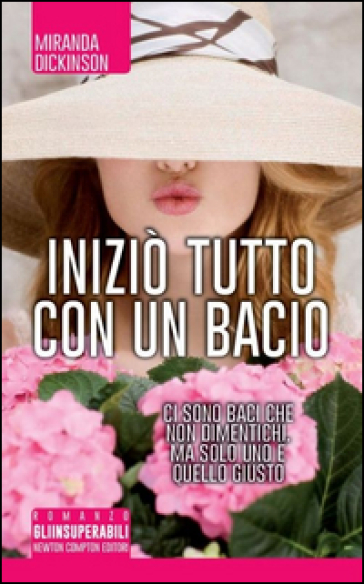 Iniziò tutto con un bacio - Miranda Dickinson