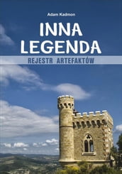 Inna legenda. REJESTR ARTEFAKTÓW