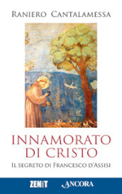 Innamorato di Cristo