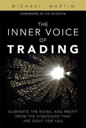 Inner Voice of Trading, The