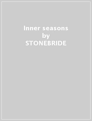 Inner seasons - STONEBRIDE