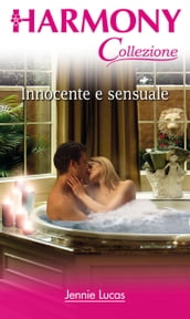 Innocente e sensuale