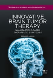 Innovative Brain Tumor Therapy