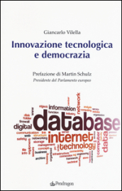 Innovazione tecnologica e democrazia