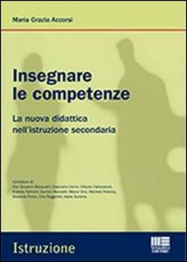 Insegnare le competenze - Maria Grazia Accorsi