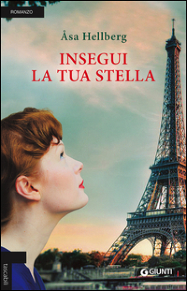 Insegui la tua stella - Asa Hellberg