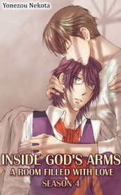 Inside God s Arms Season 4 (Yaoi)