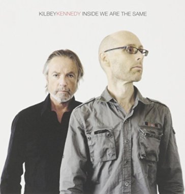 Inside we are the same - KILBEY KENNEDY