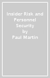 Insider Risk and Personnel Security