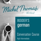 Insider s German (Michel Thomas Method) audiobook - Full course