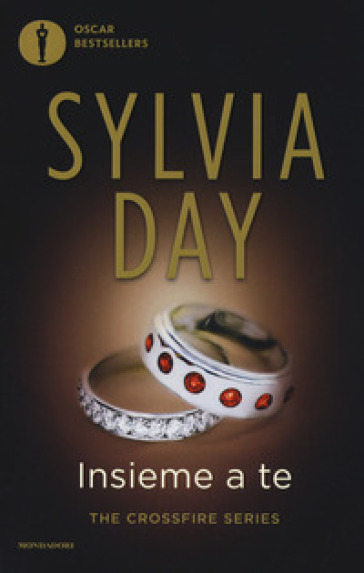 Insieme a te. The crossfire series. Vol. 5 - Sylvia Day