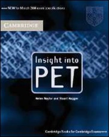 Insight into Pet. Per le Scuole superiori - Helen Naylor - Stuart Hagger