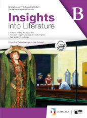 Insights into literature. Vol. B. Per le Scuole superiori. Con e-book. Con espansione online