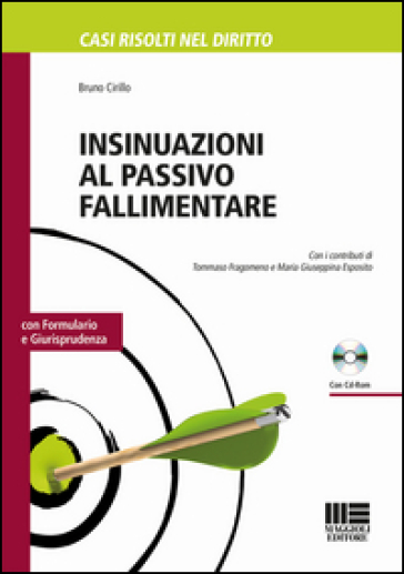 Insinuazioni al passivo fallimentare. Con CD-ROM - Bruno Cirillo