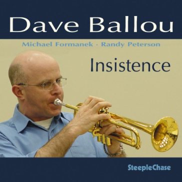 Insistence - DAVE BALLOU