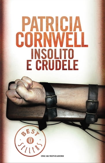 Insolito e crudele - Patricia Cornwell