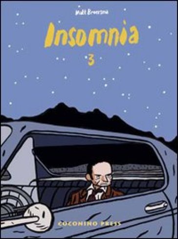 Insomnia. 3. - Matt Broersma